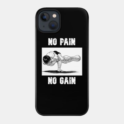 Baki Pose No Pain No Gain Phone Case Official Baki Merch Merch